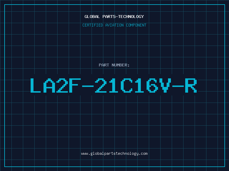 Aviation Part LA2F-21C16V-R