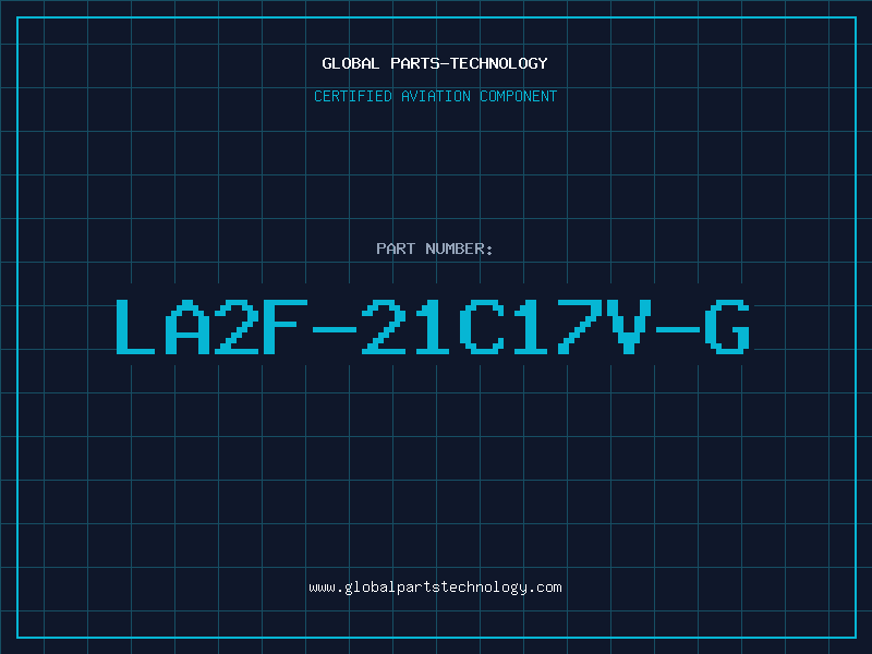 Aviation Part LA2F-21C17V-G