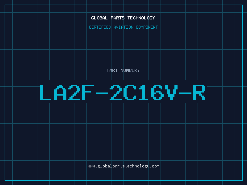 Aviation Part LA2F-2C16V-R