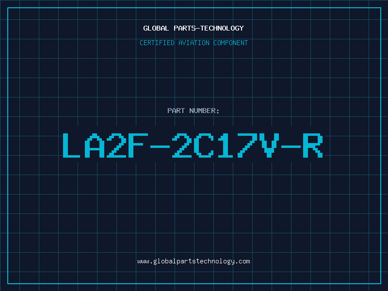 Aviation Part LA2F-2C17V-R