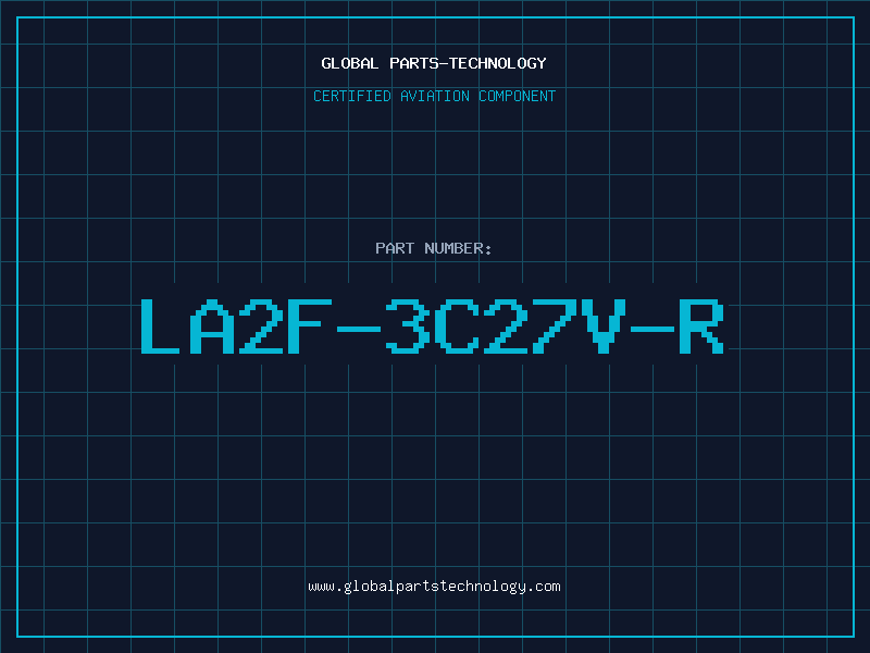 Aviation Part LA2F-3C27V-R