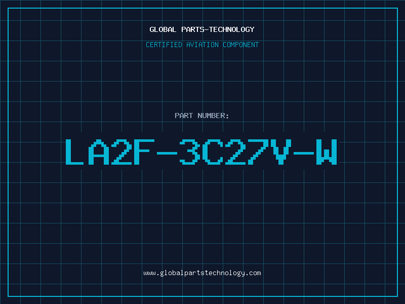 Aviation Part LA2F-3C27V-W