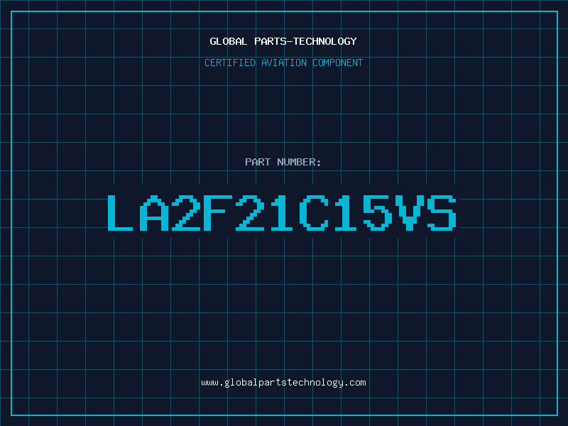Aviation Part LA2F21C15VS
