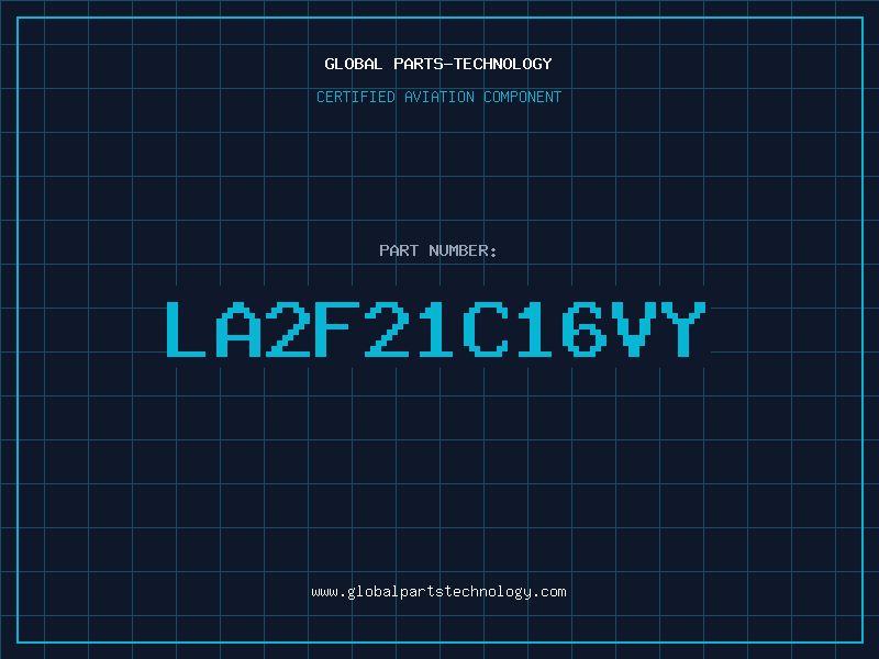 Aviation Part LA2F21C16VY