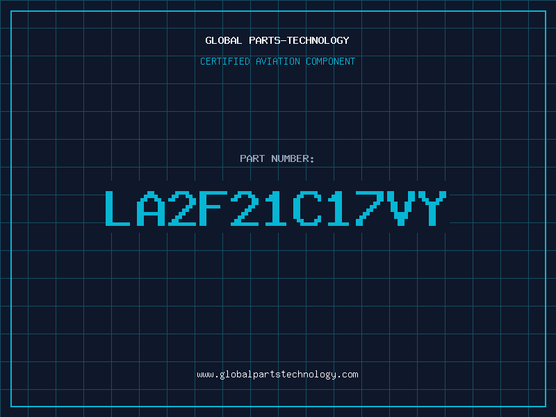 Aviation Part LA2F21C17VY