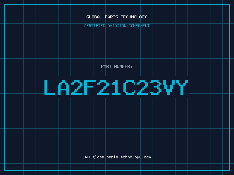 Aviation Part LA2F21C23VY