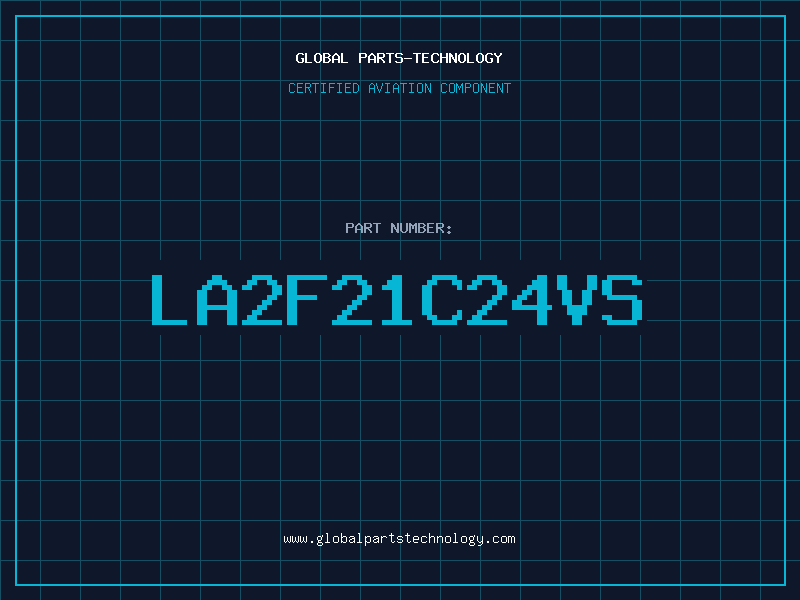 Aviation Part LA2F21C24VS