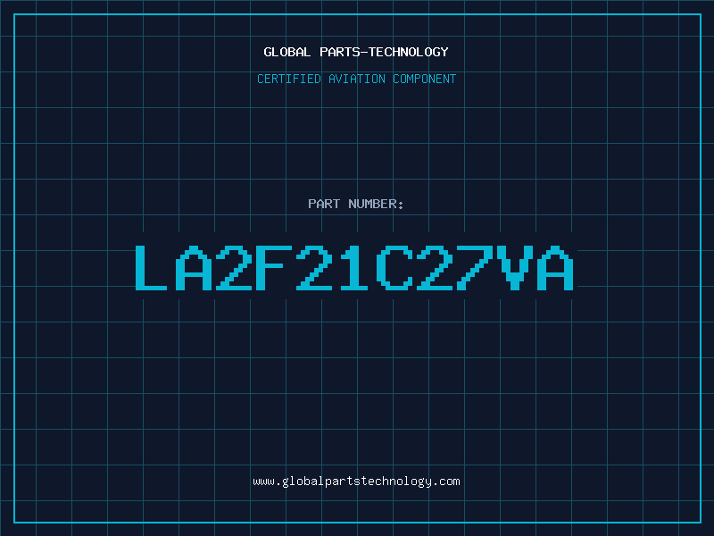 Aviation Part LA2F21C27VA