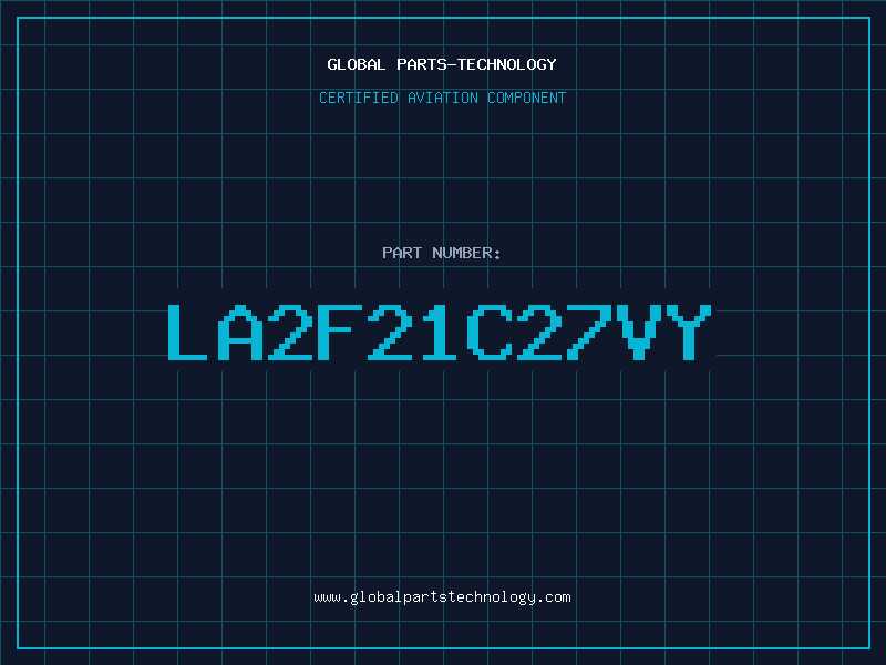 Aviation Part LA2F21C27VY