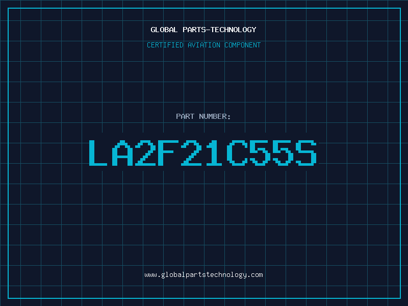 Aviation Part LA2F21C55S