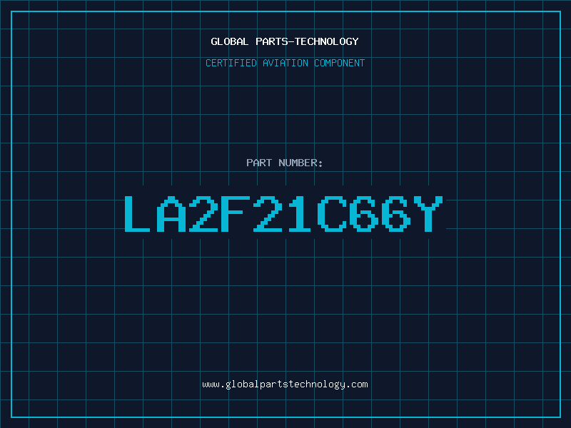 Aviation Part LA2F21C66Y
