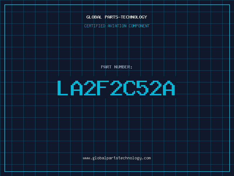 Aviation Part LA2F2C52A