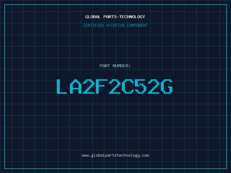 Aviation Part LA2F2C52G