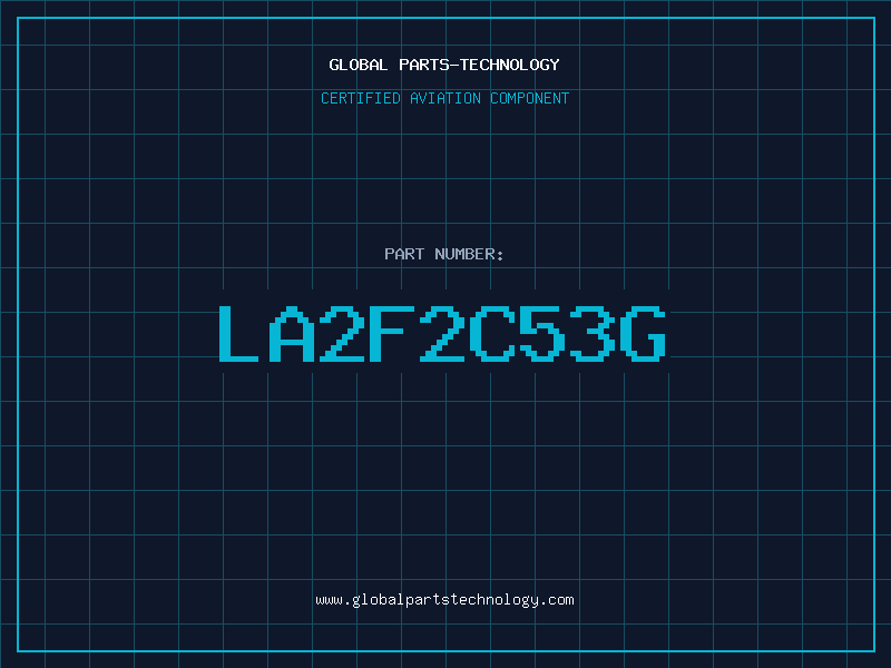 Aviation Part LA2F2C53G