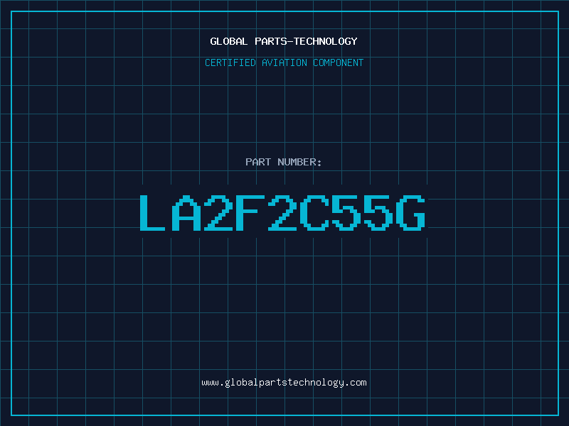 Aviation Part LA2F2C55G