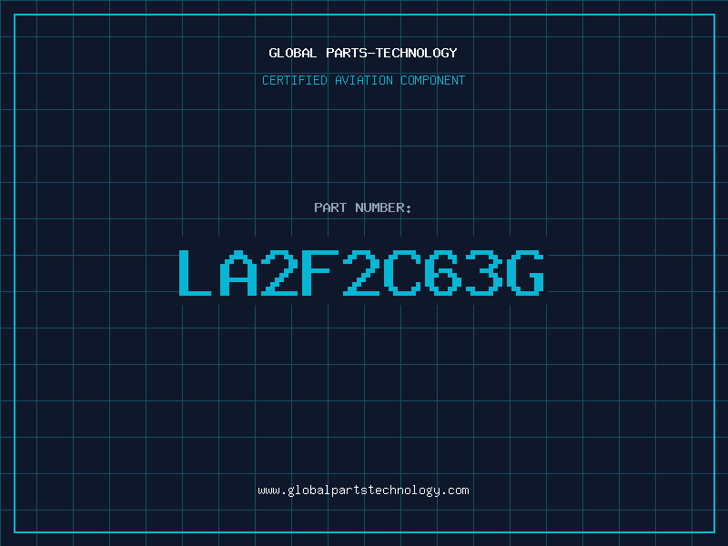 Aviation Part LA2F2C63G