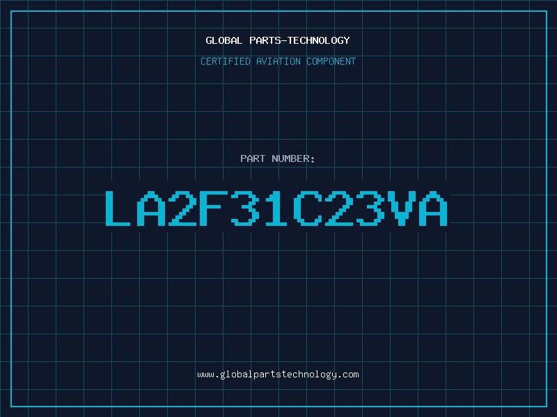Aviation Part LA2F31C23VA