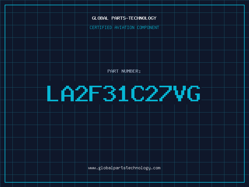 Aviation Part LA2F31C27VG