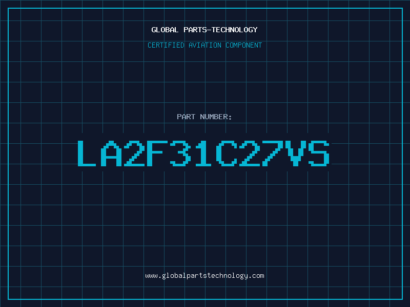 Aviation Part LA2F31C27VS