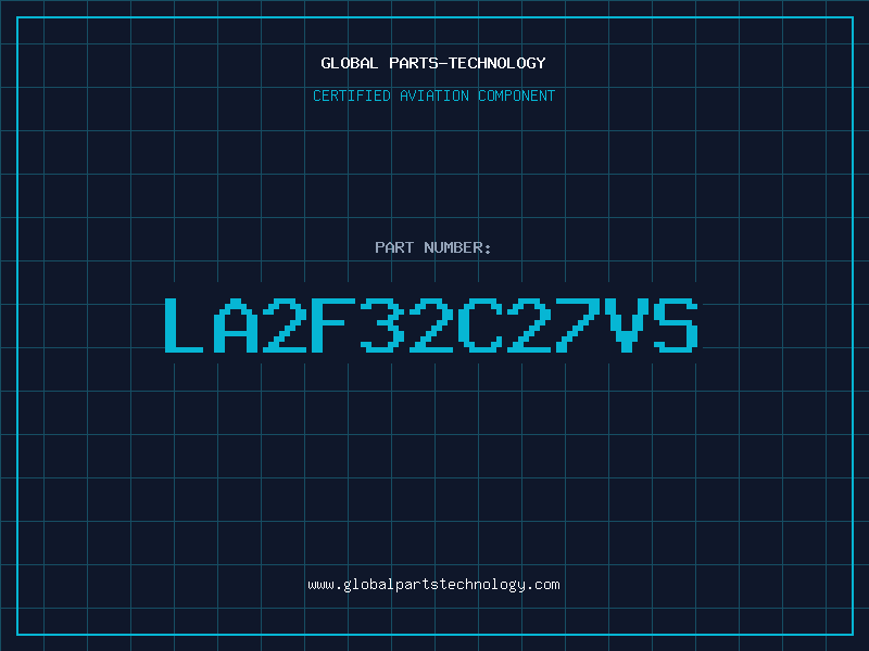 Aviation Part LA2F32C27VS