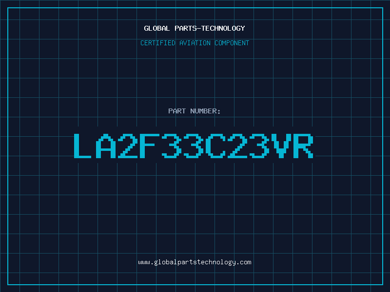 Aviation Part LA2F33C23VR