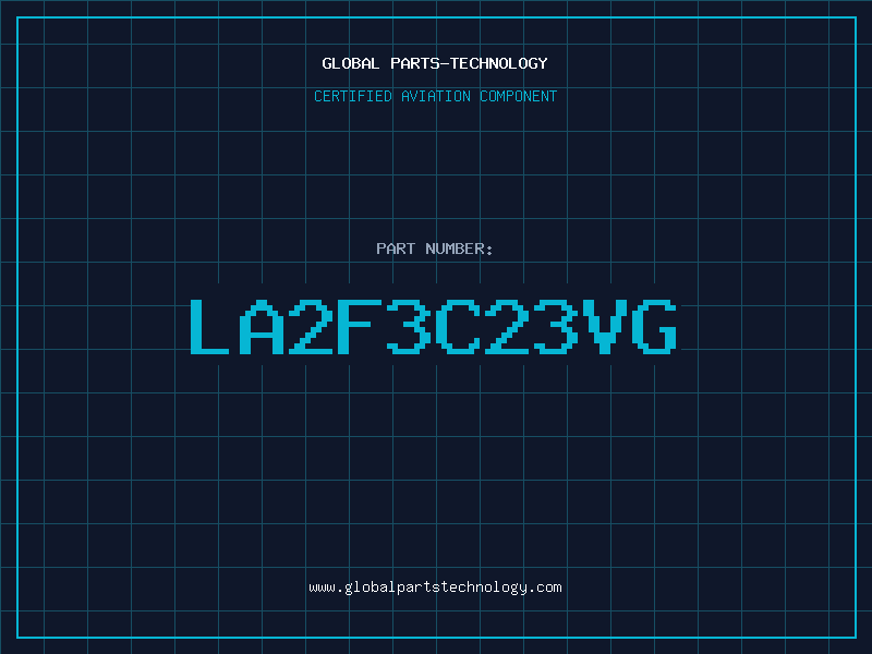 Aviation Part LA2F3C23VG