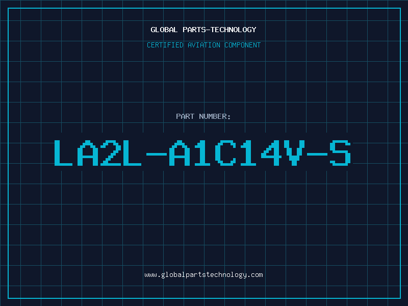 Aviation Part LA2L-A1C14V-S