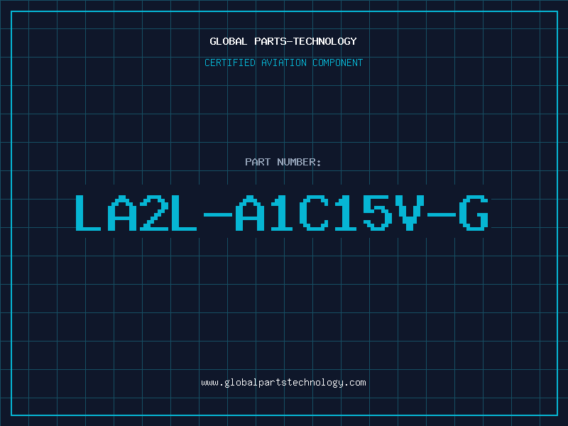 Aviation Part LA2L-A1C15V-G