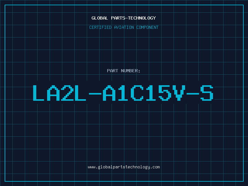 Aviation Part LA2L-A1C15V-S