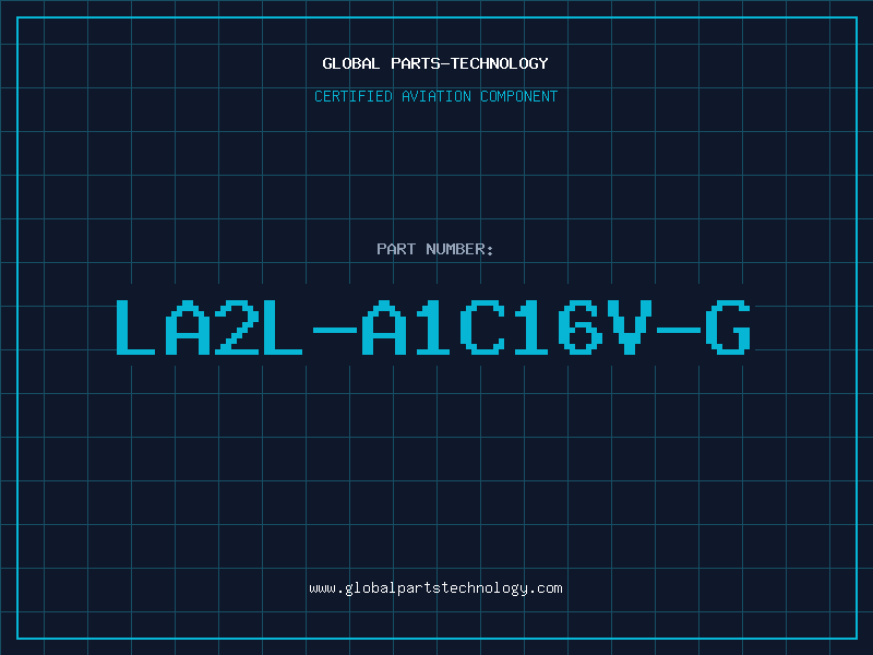 Aviation Part LA2L-A1C16V-G