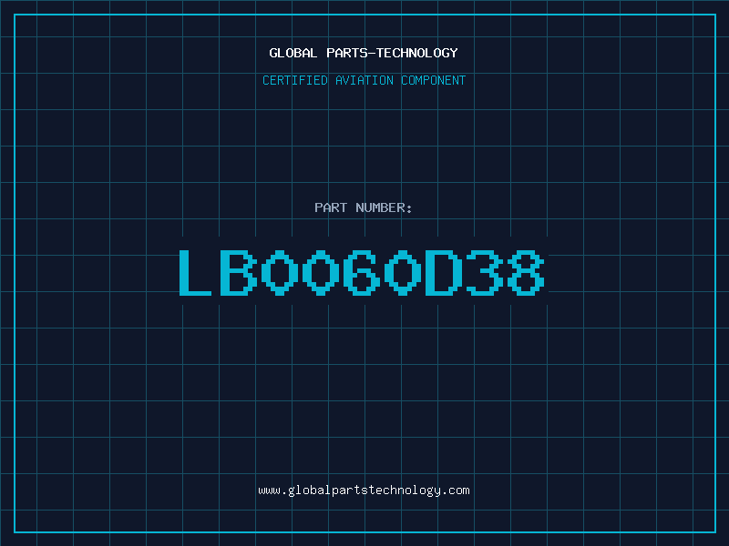 Aviation Part LB0060D38