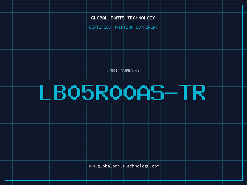 Aviation Part LB05R00AS-TR