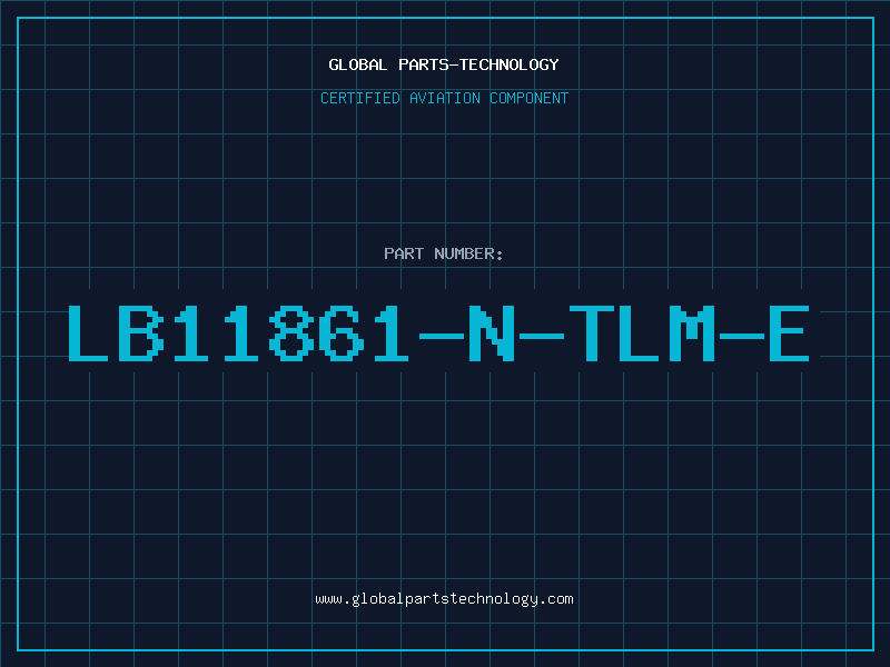 Aviation Part LB11861-N-TLM-E