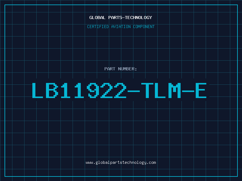Aviation Part LB11922-TLM-E