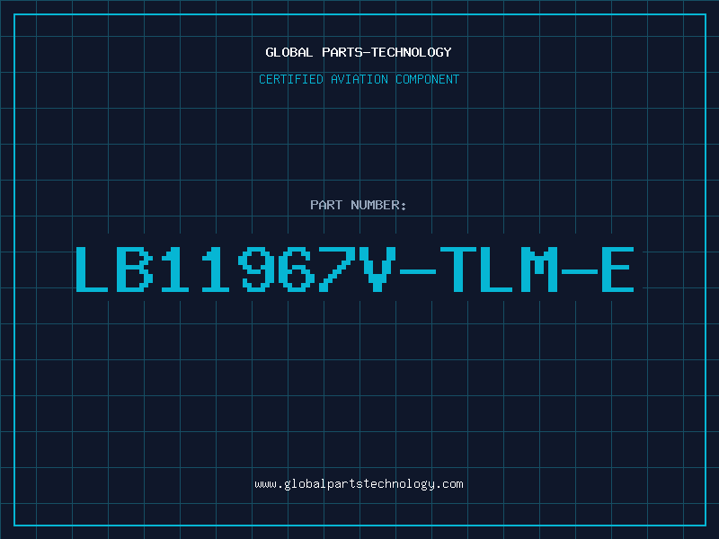 Aviation Part LB11967V-TLM-E