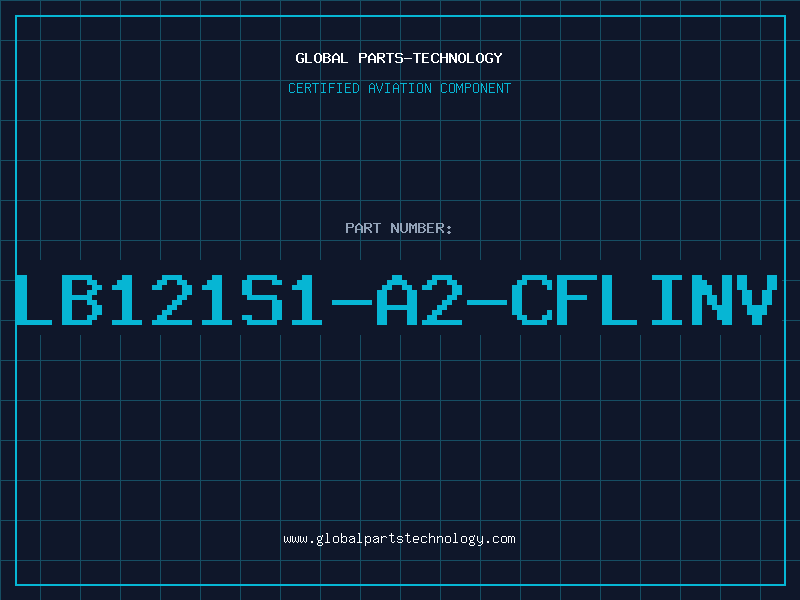 Aviation Part LB121S1-A2-CFLINV