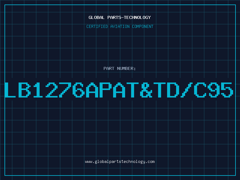 Aviation Part LB1276APAT&TD/C95