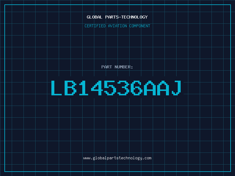 Aviation Part LB14536AAJ