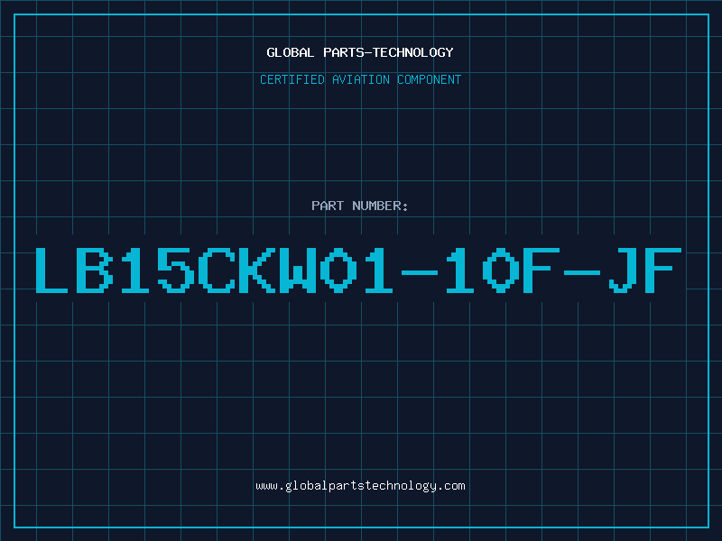 Aviation Part LB15CKW01-10F-JF