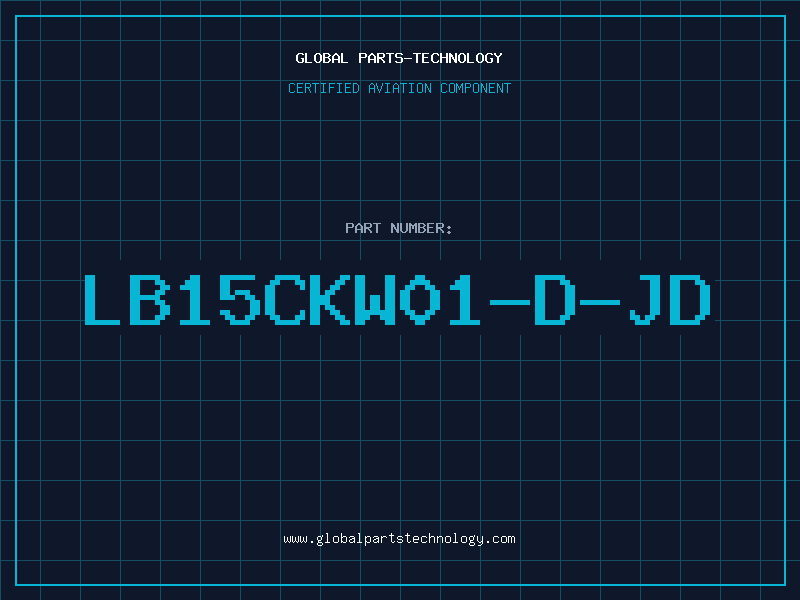 Aviation Part LB15CKW01-D-JD