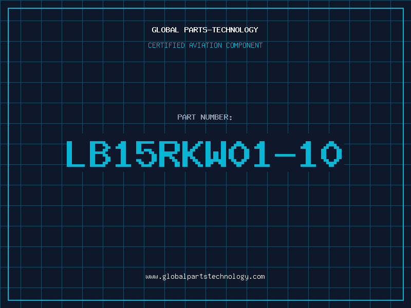 Aviation Part LB15RKW01-10