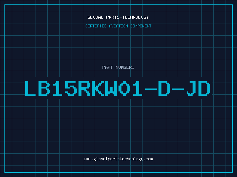 Aviation Part LB15RKW01-D-JD