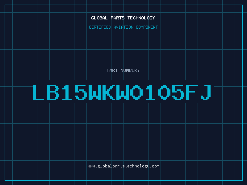 Aviation Part LB15WKW0105FJ