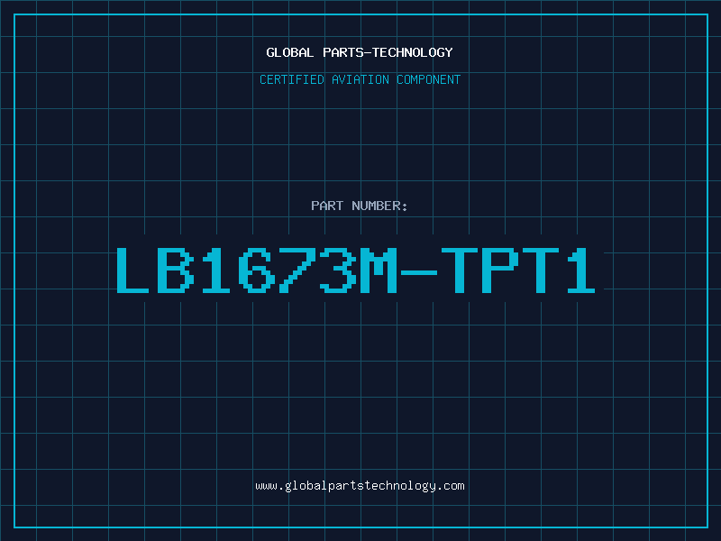 Aviation Part LB1673M-TPT1