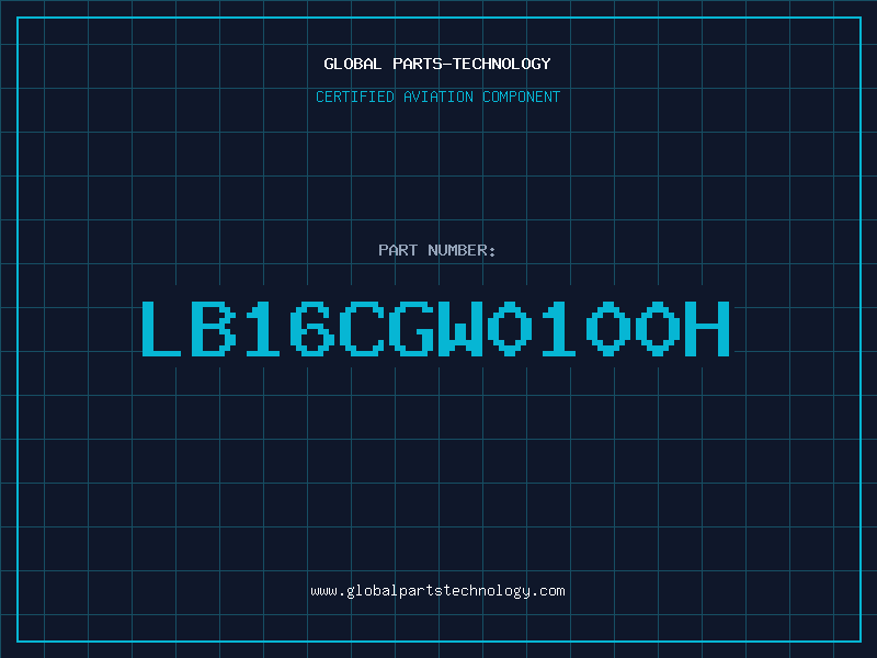 Aviation Part LB16CGW0100H