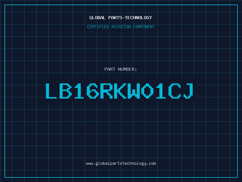 Aviation Part LB16RKW01CJ