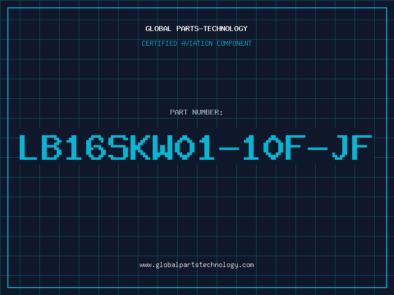 Aviation Part LB16SKW01-10F-JF