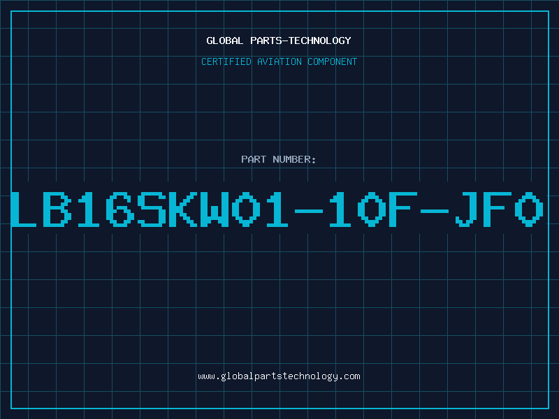 Aviation Part LB16SKW01-10F-JF0