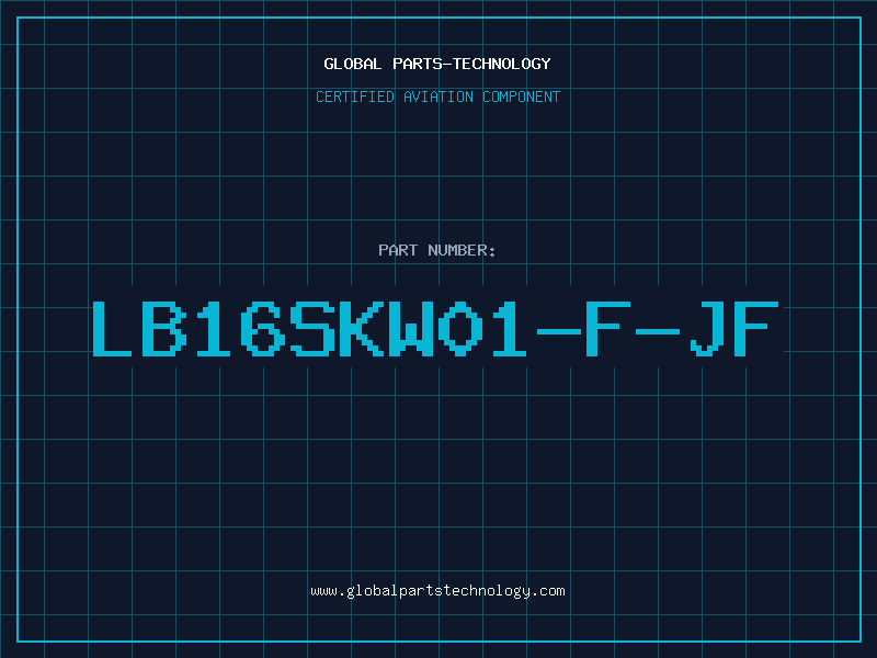 Aviation Part LB16SKW01-F-JF
