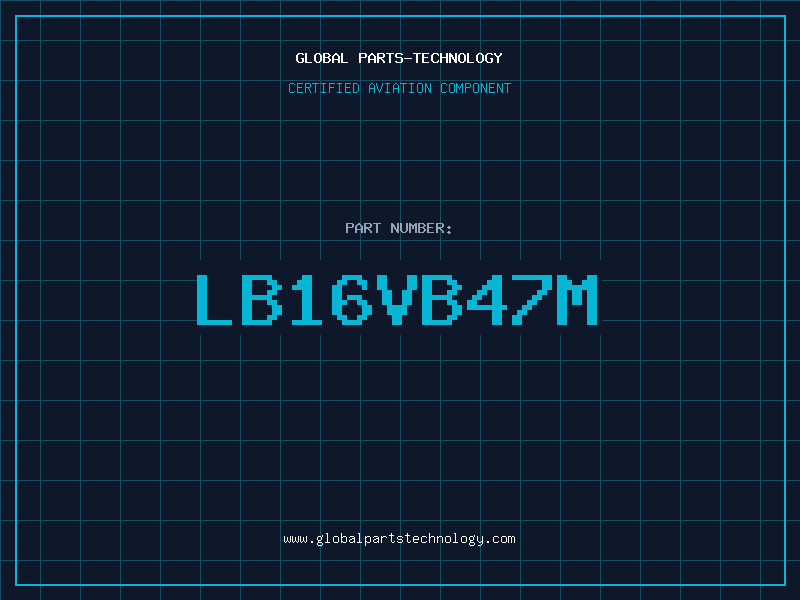 Aviation Part LB16VB47M